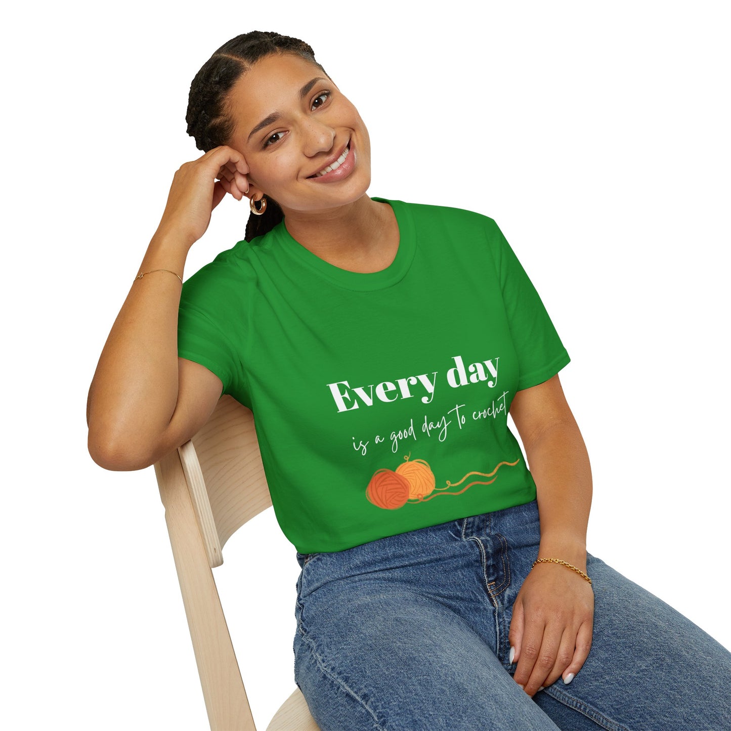 Every Day is a Good Day to Crochet T-Shirt