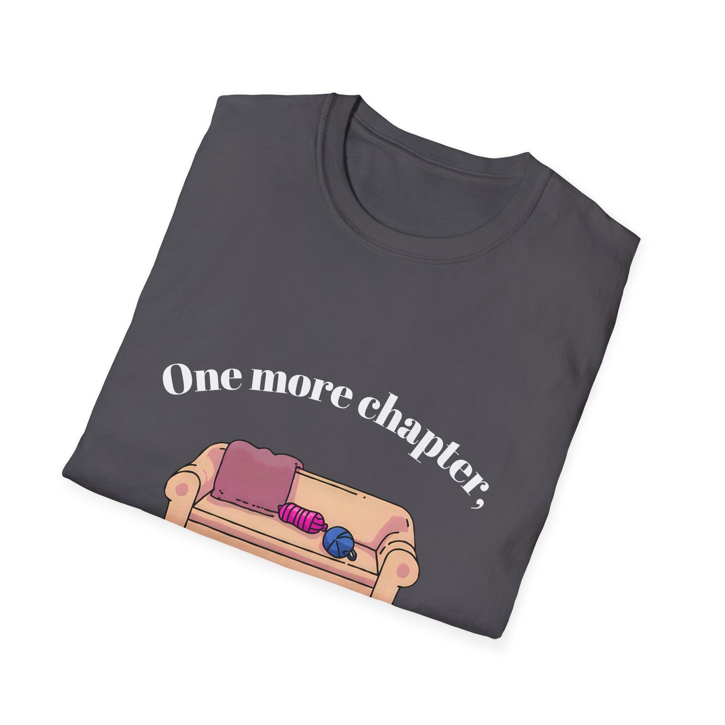 One more chapter, One more row T-Shirt