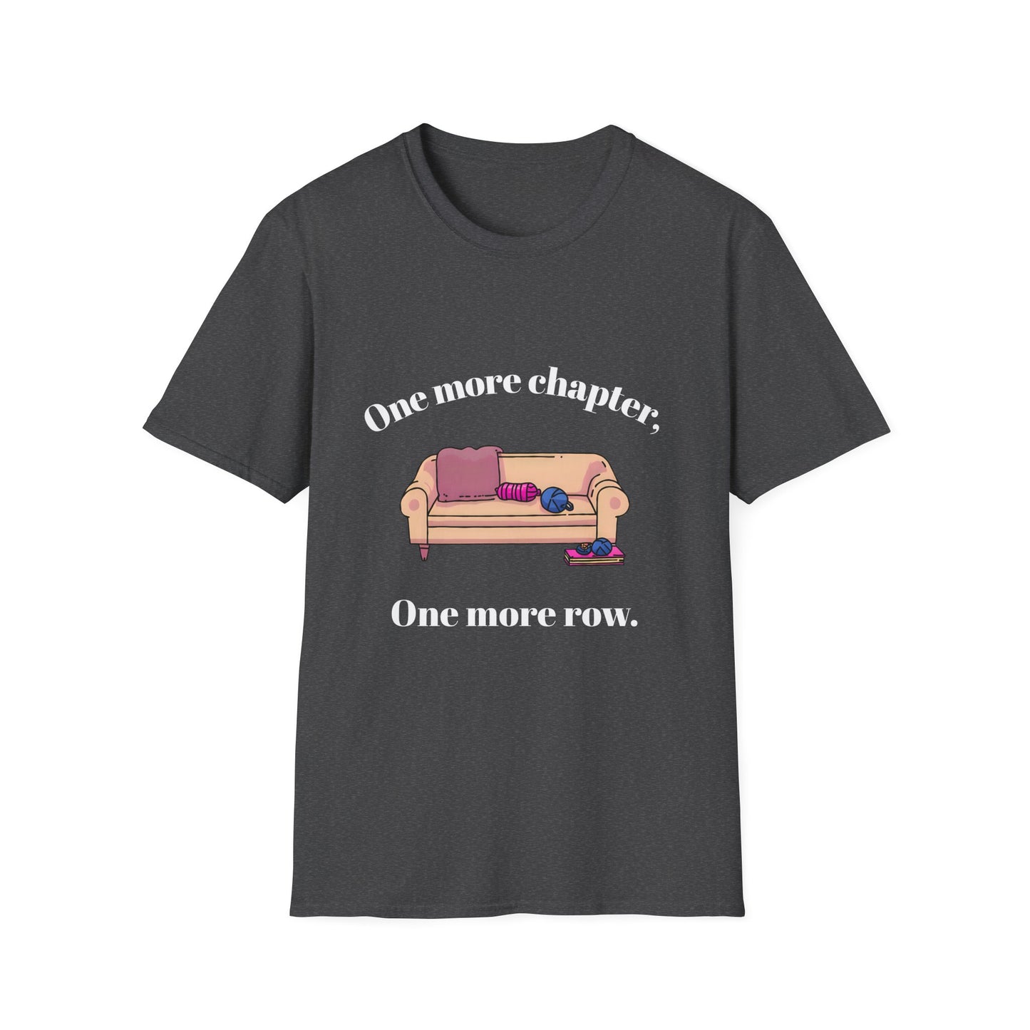 One more chapter, One more row T-Shirt