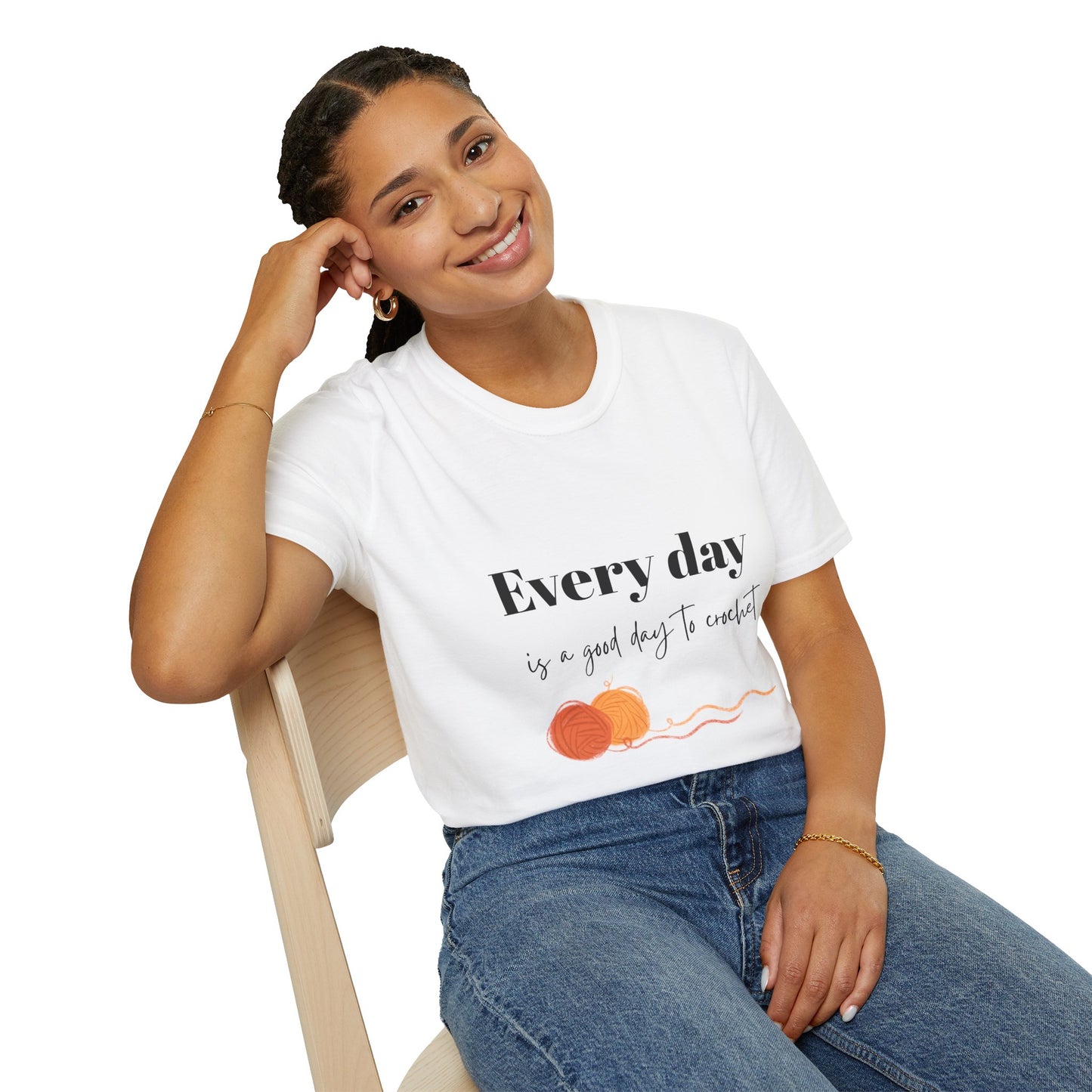 Every Day is a Good Day to Crochet T-Shirt