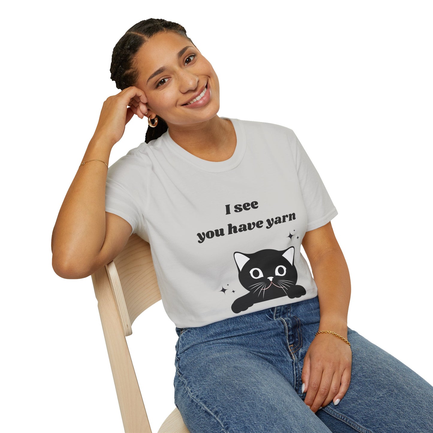 I see you have yarn, I also like yarn T‑Shirt