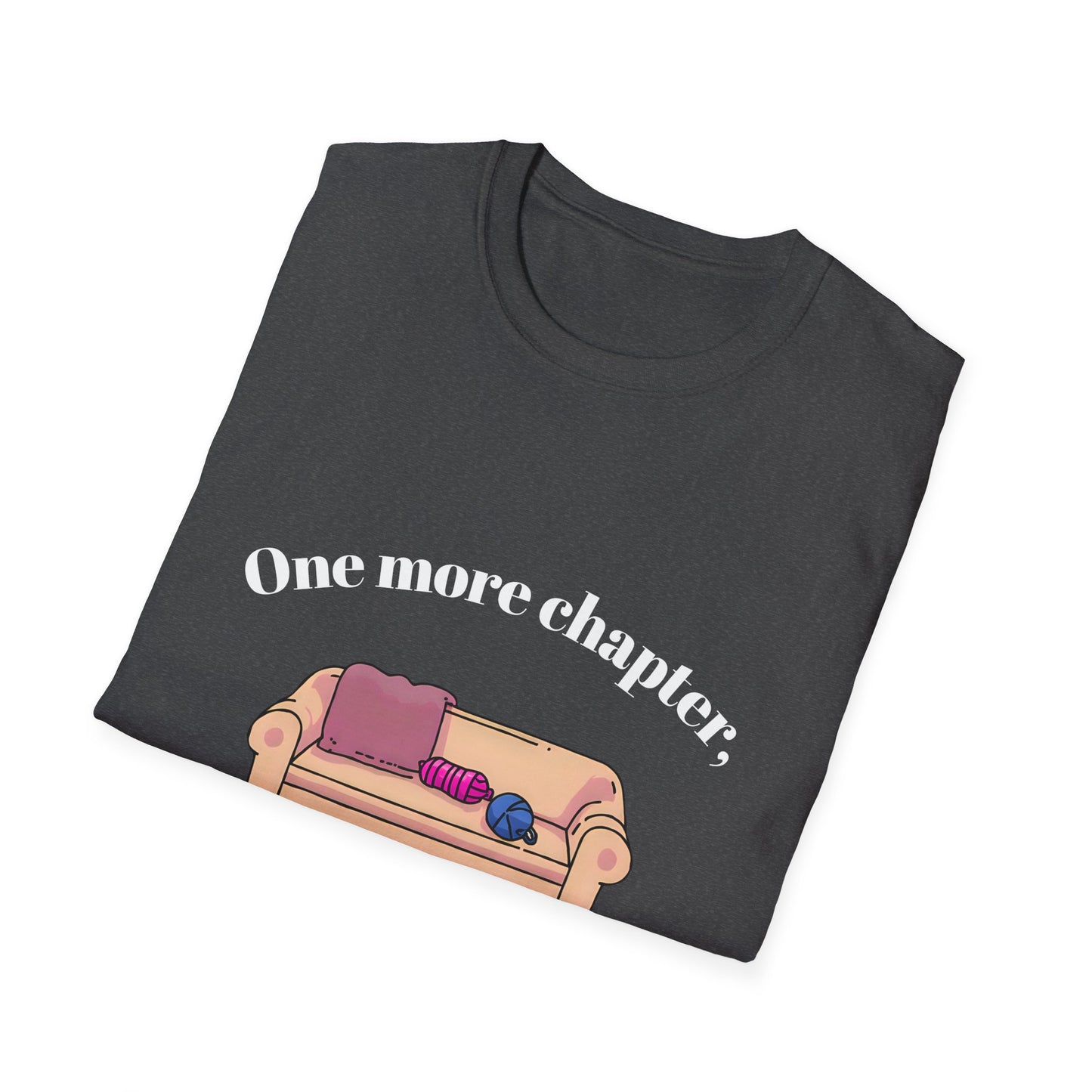 One more chapter, One more row T-Shirt