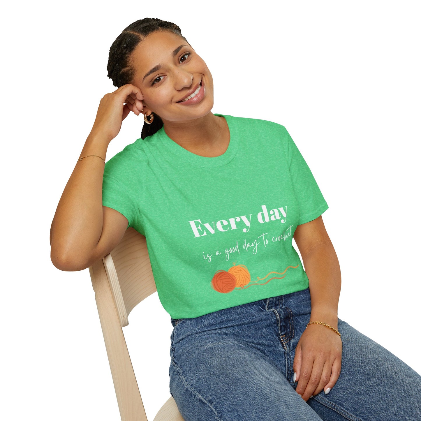 Every Day is a Good Day to Crochet T-Shirt