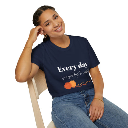 Every Day is a Good Day to Crochet T-Shirt