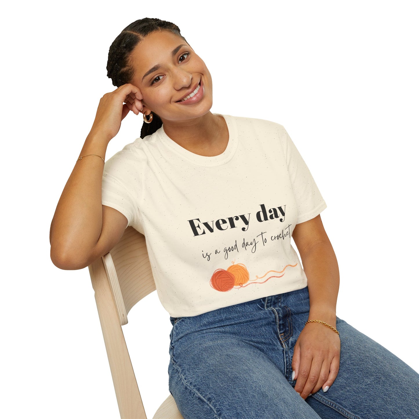 Every Day is a Good Day to Crochet T-Shirt