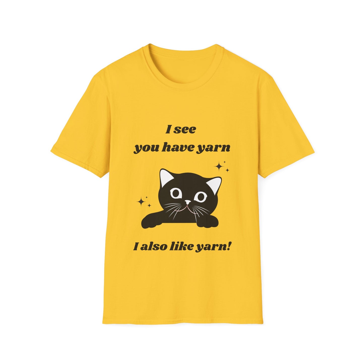 I see you have yarn, I also like yarn T‑Shirt